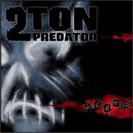 2 Ton Predator : Boogie